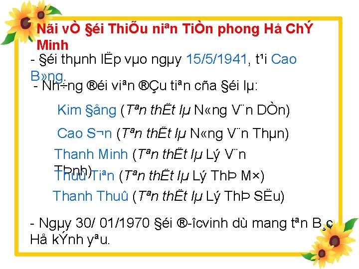 Nãi vÒ §éi ThiÕu niªn TiÒn phong Hå ChÝ Minh §éi thµnh lËp vµo