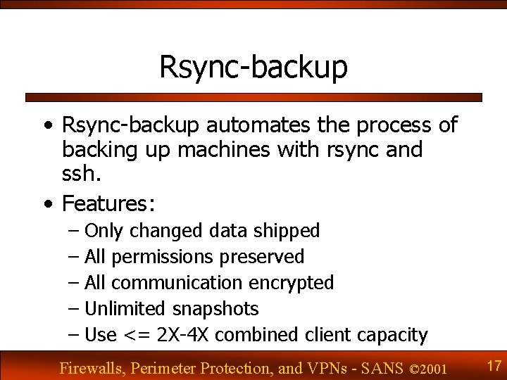 Rsync-backup • Rsync-backup automates the process of backing up machines with rsync and ssh.