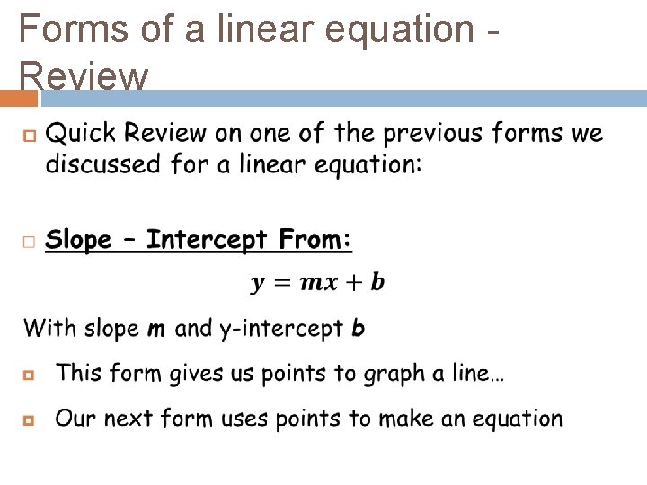 Forms of a linear equation Review 