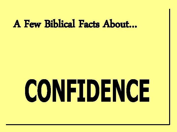 A Few Biblical Facts About… 