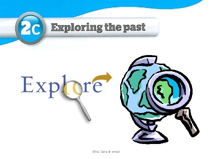 Miss. Sara al- enezi 