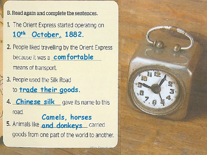 10 th October, 1882. comfortable trade their goods. Chinese silk Camels, horses and donkeys