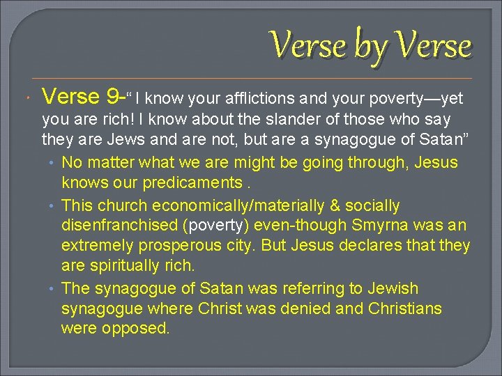 Verse by Verse 9 -“ I know your afflictions and your poverty—yet you are