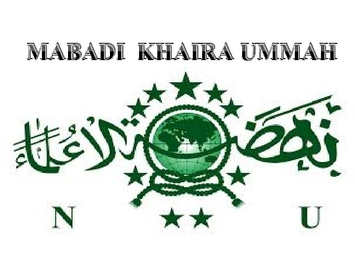 MABADI KHAIRA UMMAH 