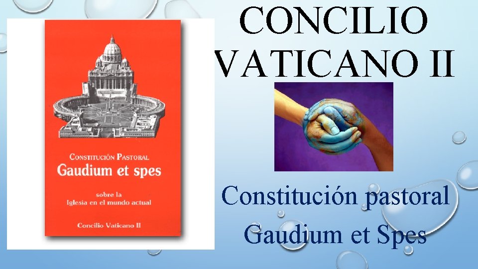 CONCILIO VATICANO II Constitución pastoral Gaudium et Spes 