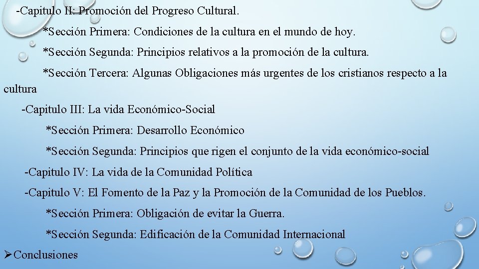 -Capitulo II: Promoción del Progreso Cultural. *Sección Primera: Condiciones de la cultura en el