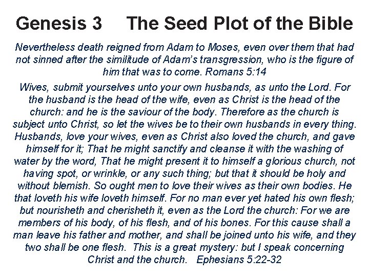 Genesis 3 The Seed Plot of the Bible Nevertheless death reigned from Adam to