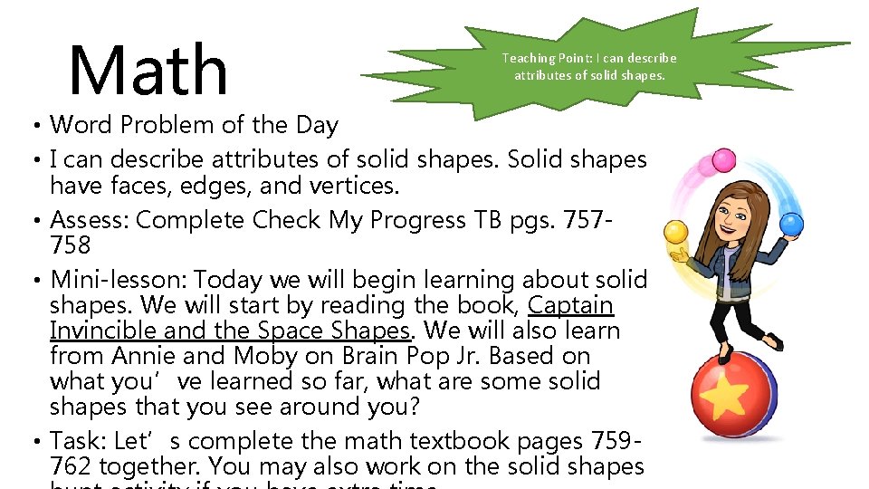 Math Teaching Point: I can describe attributes of solid shapes. • Word Problem of