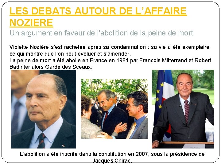 LES DEBATS AUTOUR DE L’AFFAIRE NOZIERE Un argument en faveur de l’abolition de la