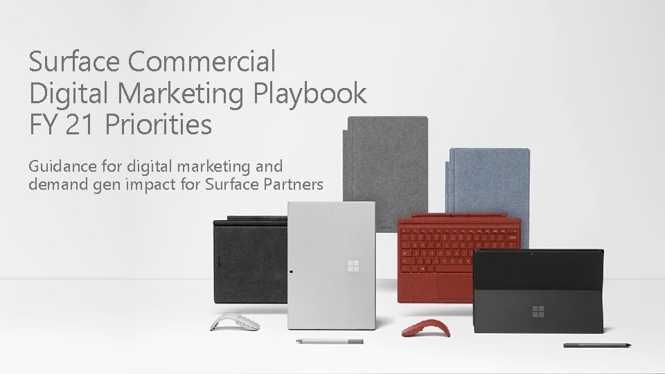 Surface Commercial Digital Marketing Playbook FY 21 Priorities Guidance for digital marketing and demand