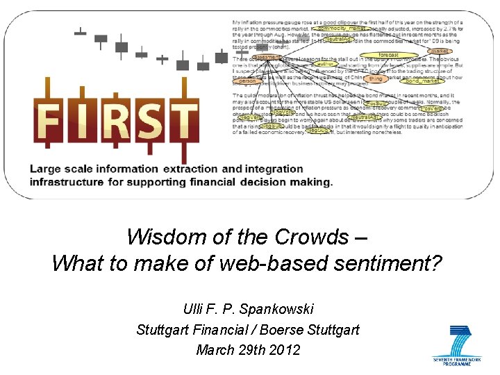 Wisdom of the Crowds – What to make of web-based sentiment? Ulli F. P.