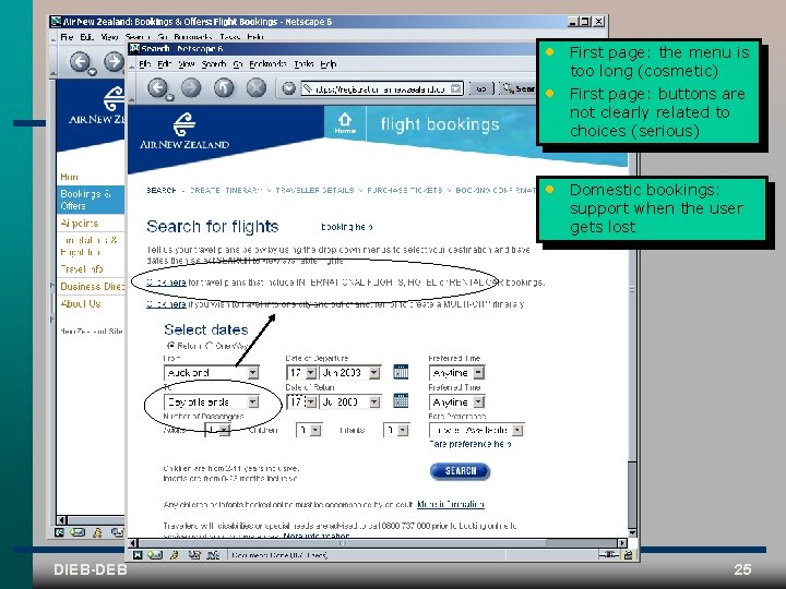  • First page: the menu is too long (cosmetic) Usability in HCI: Example