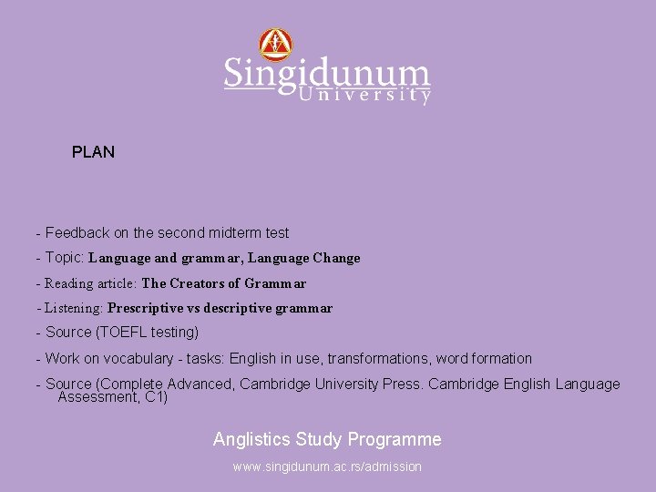Anglistics Study Programme PLAN - Feedback on the second midterm test - Topic: Language