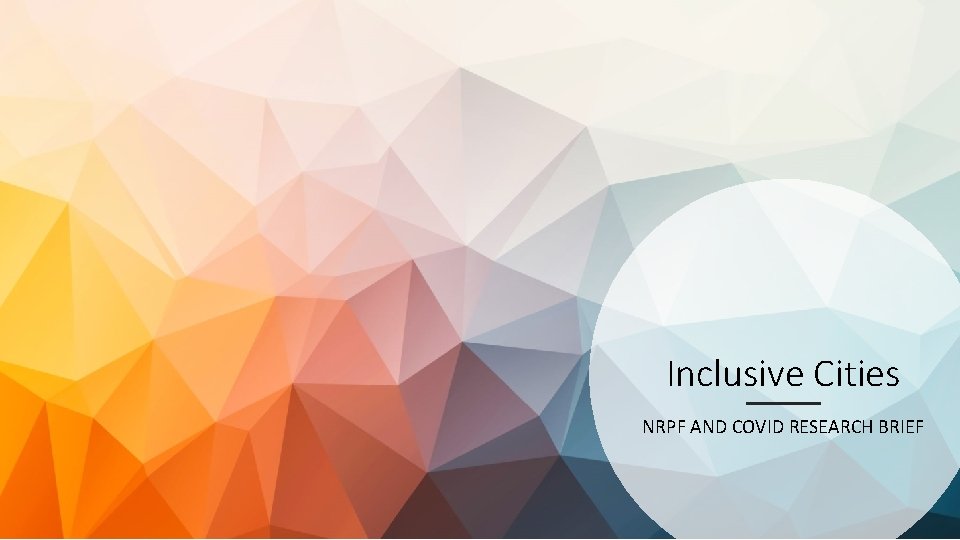 Inclusive Cities NRPF AND COVID RESEARCH BRIEF 