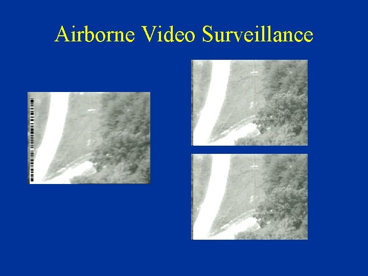 Airborne Video Surveillance 