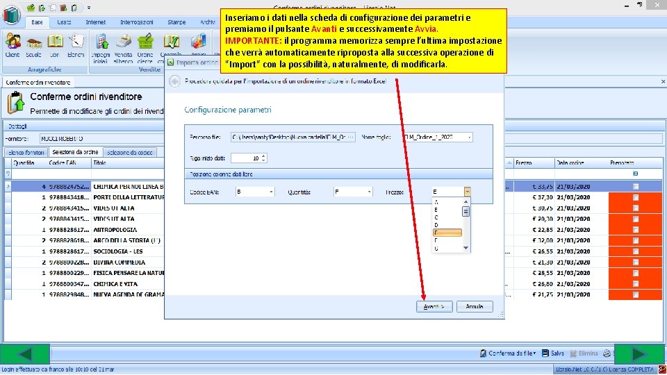 Inseriamo i dati nella scheda di configurazione dei parametri e premiamo il pulsante Avanti