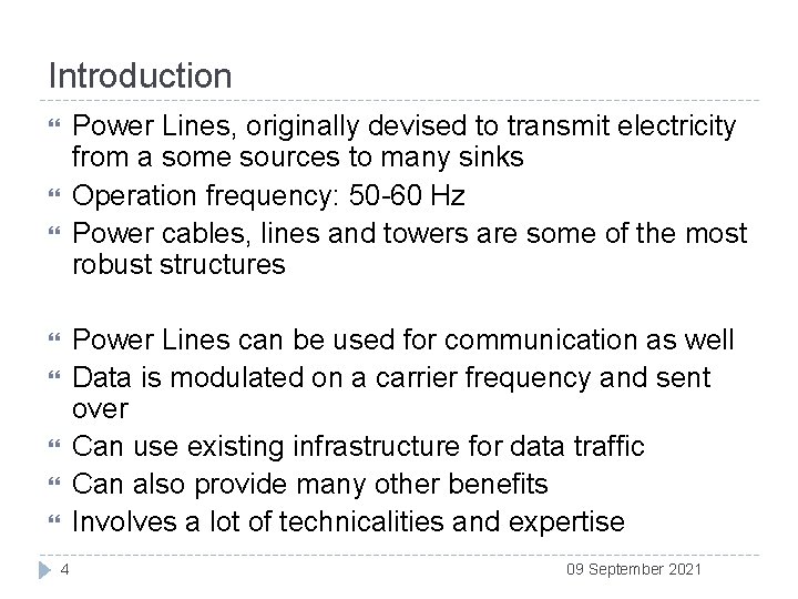 Introduction Power Lines, originally devised to transmit electricity from a some sources to many