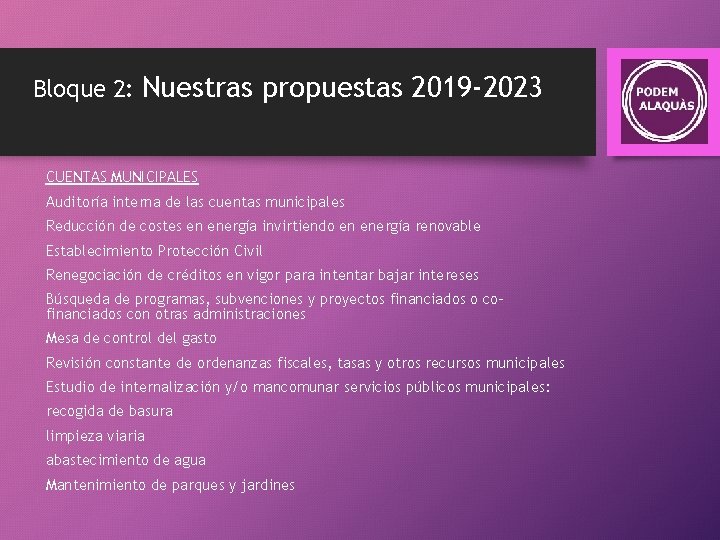 Bloque 2: Nuestras propuestas 2019 -2023 CUENTAS MUNICIPALES Auditoría interna de las cuentas municipales