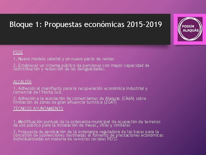 Bloque 1: Propuestas económicas 2015 -2019 PSOE 1. Nuevo modelo salarial y un nuevo