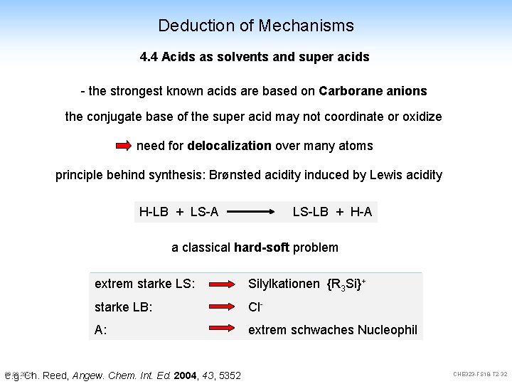Deduction of Mechanisms 4. 4 Acids as solvents and super acids - the strongest Deduction of Mechanisms 4. 4 Acids as solvents and super acids - the strongest