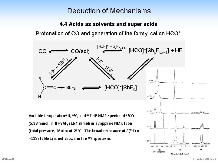 Deduction of Mechanisms 4. 4 Acids as solvents and super acids Protonation of CO Deduction of Mechanisms 4. 4 Acids as solvents and super acids Protonation of CO