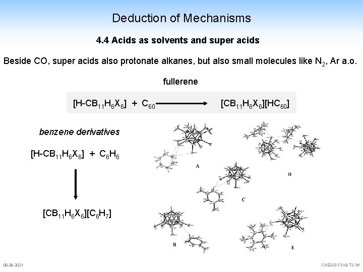 Deduction of Mechanisms 4. 4 Acids as solvents and super acids Beside CO, super Deduction of Mechanisms 4. 4 Acids as solvents and super acids Beside CO, super