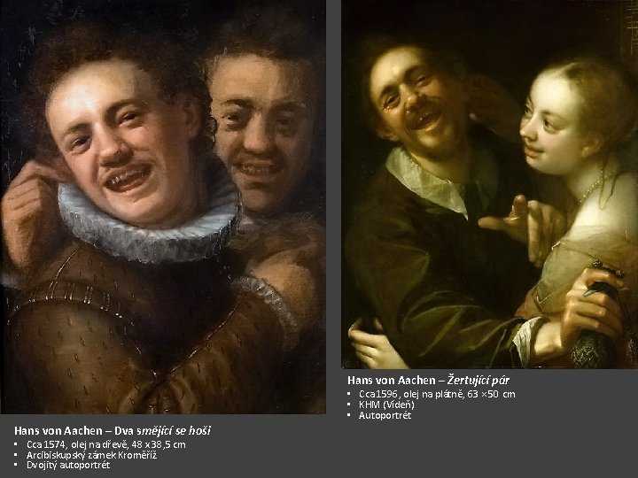 Hans von Aachen – Žertující pár • Cca 1596, olej na plátně, 63 ×