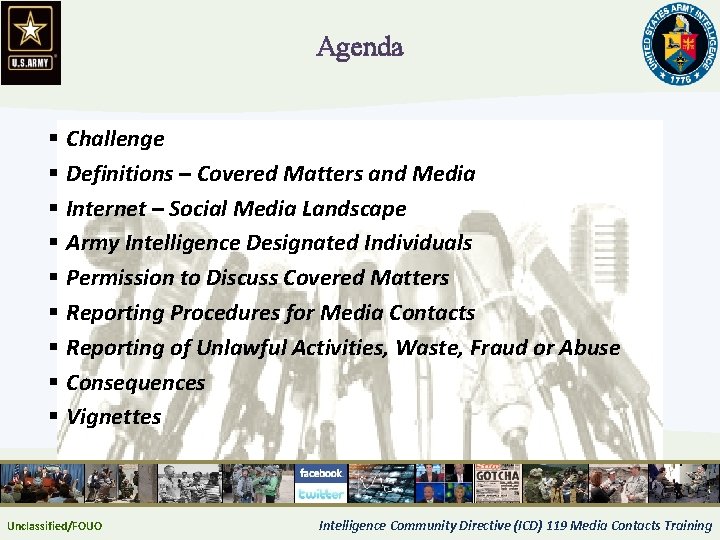 Agenda § Challenge § Definitions – Covered Matters and Media § Internet – Social