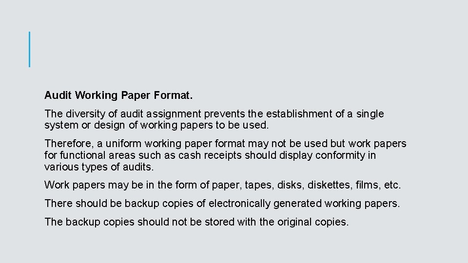 Audit Working Paper Format. The diversity of audit assignment prevents the establishment of a