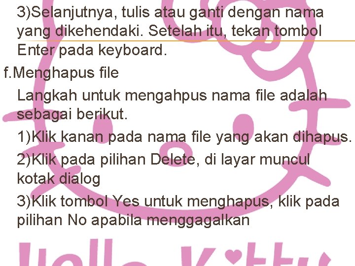 3)Selanjutnya, tulis atau ganti dengan nama yang dikehendaki. Setelah itu, tekan tombol Enter pada