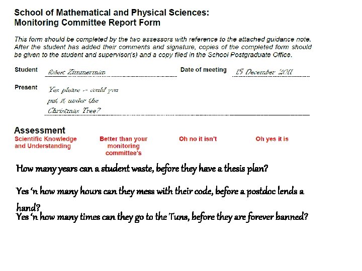 How many years can a student waste, before they have a thesis plan? Yes