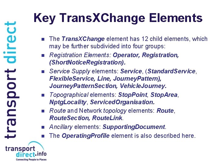 Key Trans. XChange Elements n n n n The Trans. XChange element has 12