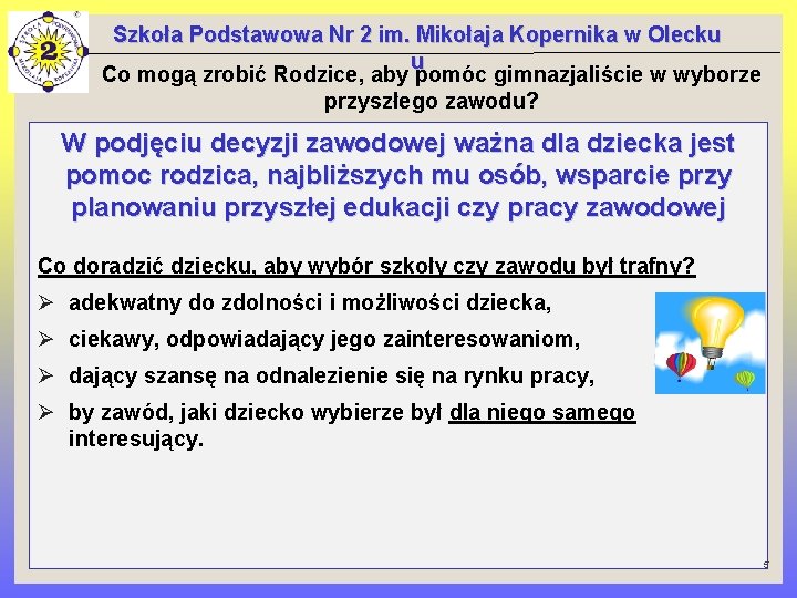 Szkoła Podstawowa Nr 2 im. Mikołaja Kopernika w Olecku u Co mogą zrobić Rodzice,