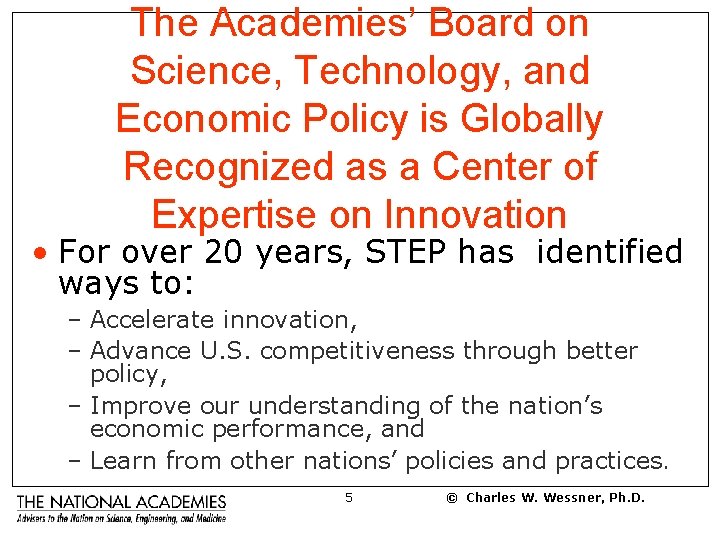 The Academies’ Board on Science, Technology, and Economic Policy is Globally Recognized as a