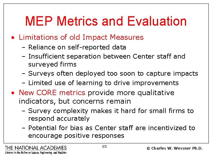MEP Metrics and Evaluation • Limitations of old Impact Measures – Reliance on self-reported