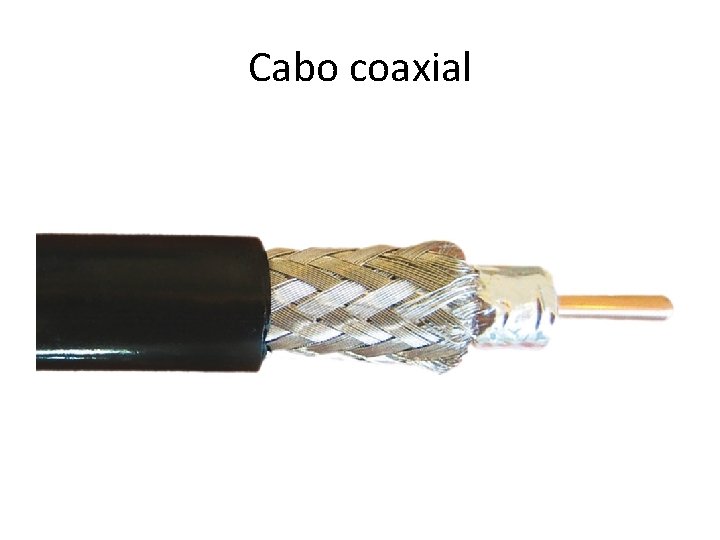Cabo coaxial 