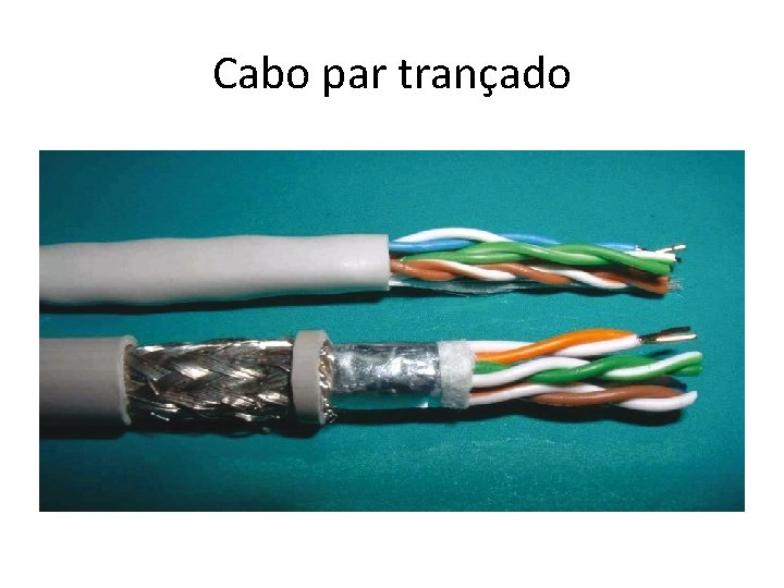 Cabo par trançado 