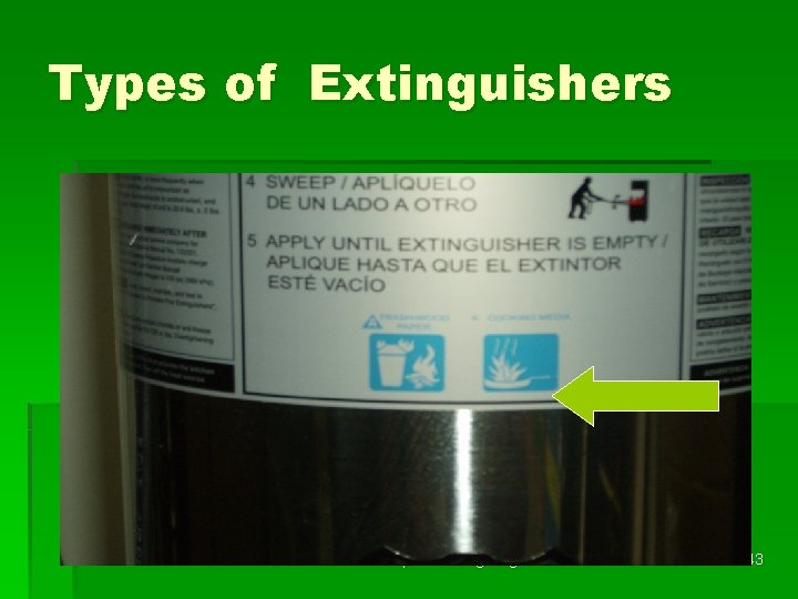 Types of Extinguishers STC - Incipient Firefighting 43 