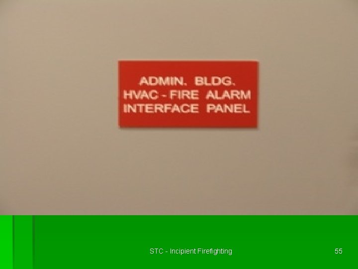 STC - Incipient Firefighting 55 