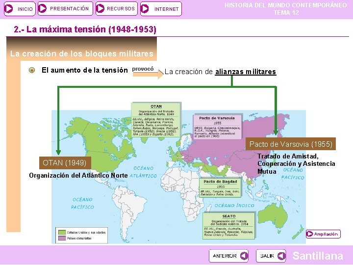 INICIO PRESENTACIÓN RECURSOS INTERNET HISTORIA DEL MUNDO CONTEMPORÁNEO TEMA 12 2. - La máxima