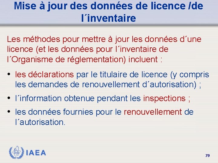 Mise à jour des données de licence /de l´inventaire Les méthodes pour mettre à