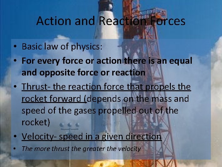 Action and Reaction Forces • Basic law of physics: • For every force or Action and Reaction Forces • Basic law of physics: • For every force or