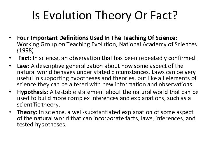 Is Evolution Theory Or Fact? • Four Important Definitions Used In The Teaching Of