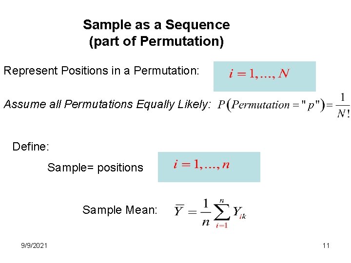 Sample as a Sequence (part of Permutation) Represent Positions in a Permutation: Assume all Sample as a Sequence (part of Permutation) Represent Positions in a Permutation: Assume all