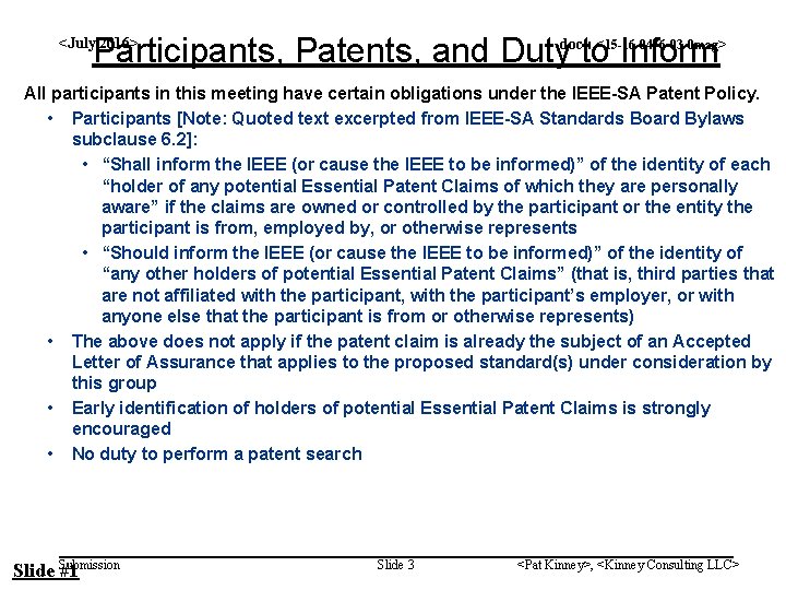 Participants, Patents, and Dutydoc. : to< Inform> <July 2016> 15 -16 -0476 -03 -0