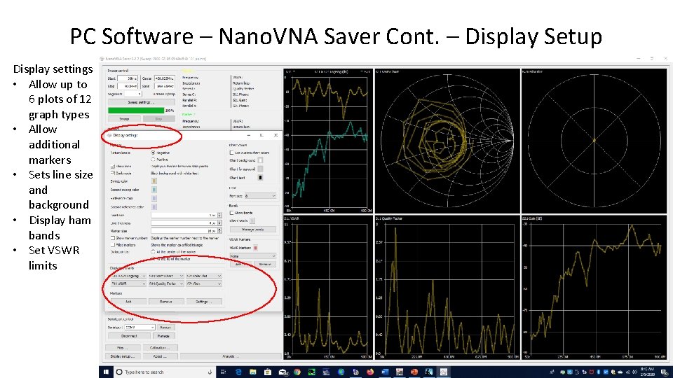 PC Software – Nano. VNA Saver Cont. – Display Setup Display settings • Allow