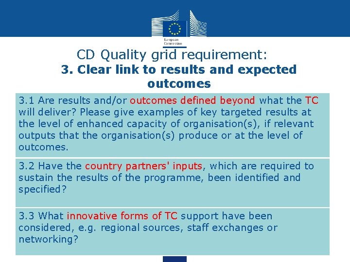CD Quality grid requirement: 3. Clear link to results and expected outcomes 3. 1