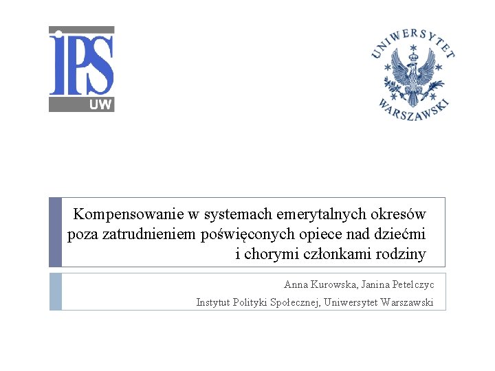 Kompensowanie w systemach emerytalnych okresów poza zatrudnieniem poświęconych opiece nad dziećmi i chorymi członkami