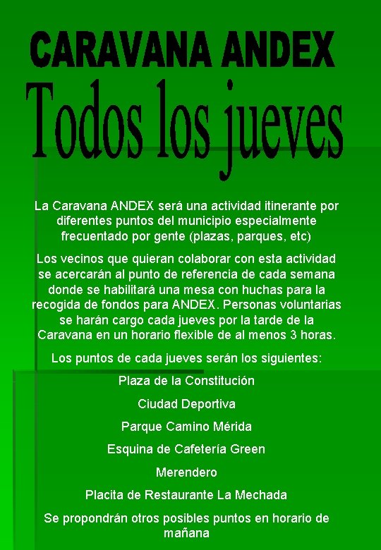 La Caravana ANDEX será una actividad itinerante por diferentes puntos del municipio especialmente frecuentado