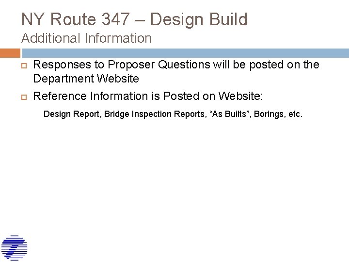 NY Route 347 – Design Build Additional Information Responses to Proposer Questions will be